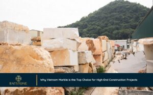 Why Vietnam Marble is the Top Choice for High-End Construction Projects