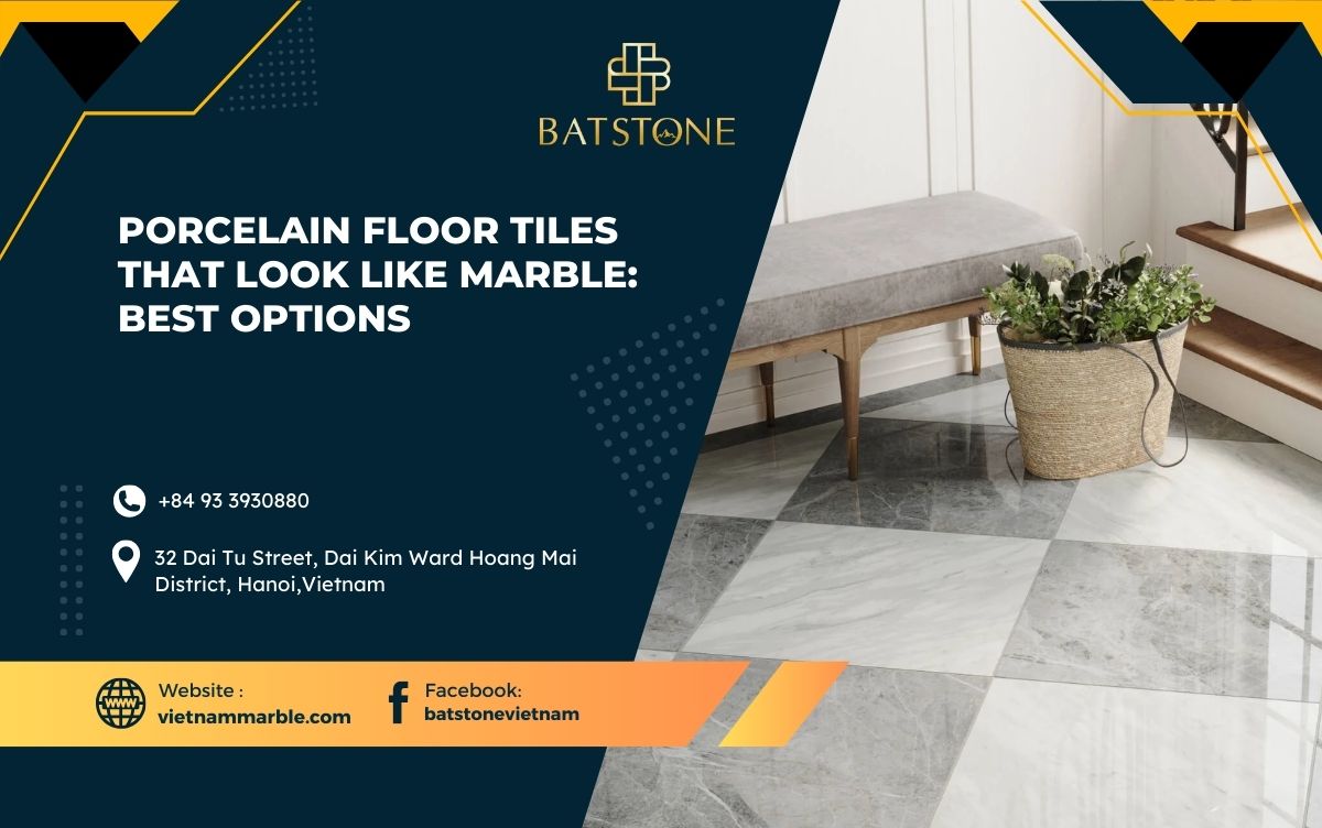 Porcelain Floor Tiles That Look Like Marble: Best Options