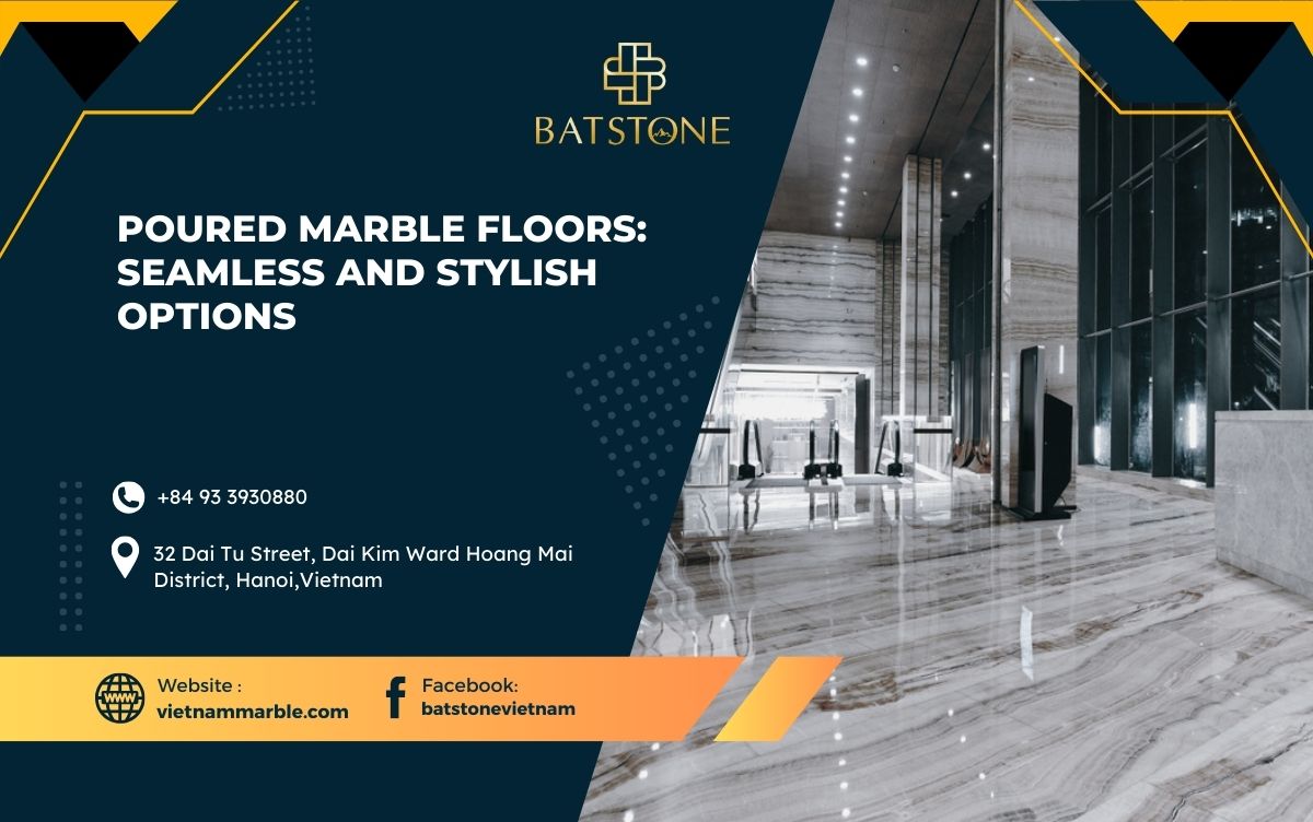 Poured Marble Floors: Seamless and Stylish Options